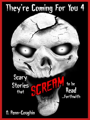 cover image of They're Coming For You 4
